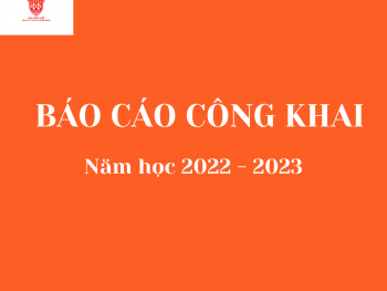BÁO CÁO CÔNG KHAI NĂM HỌC 2022- 2023