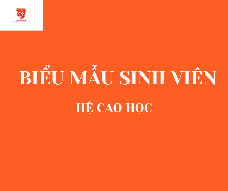 BIỂU MẪU SINH VIÊN BẬC CAO HỌC